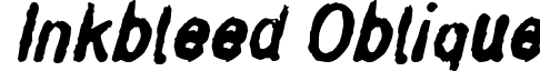 Inkbleed Oblique font - inkbleedoblique.ttf