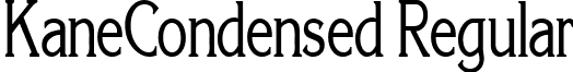 KaneCondensed Regular font - kanecondensed.ttf