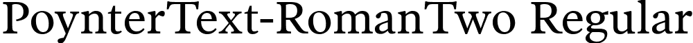 PoynterText-RomanTwo Regular font - poyntertext-romantwo.ttf