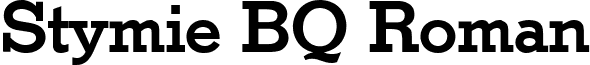 Stymie BQ Roman font - stymiebold.ttf