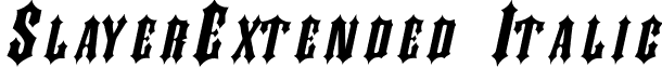 SlayerExtended Italic font - slayerextendeditalic.ttf