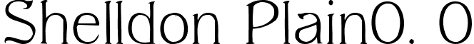 Shelldon Plain0. 0 font - shelldonplain0.0.ttf