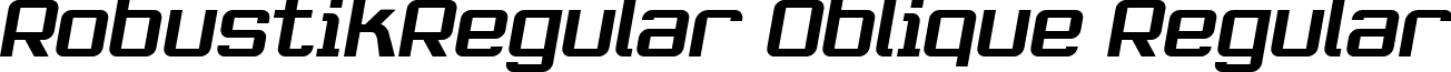 RobustikRegular Oblique Regular font - robustikregularoblique.ttf