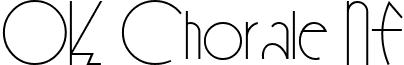 OK Chorale NF font - okchoralenf.ttf