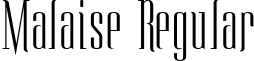 Malaise Regular font - malaisetall.ttf