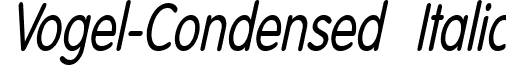 Vogel-Condensed Italic font - vogel-condenseditalic.ttf