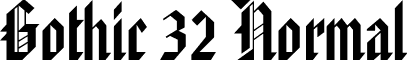Gothic 32 Normal font - Gothic 32 Normal.ttf