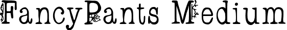 FancyPants Medium font - FancyPants.ttf