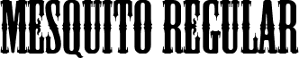 Mesquito Regular font - mesquito.ttf