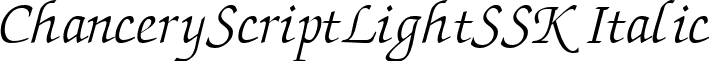 ChanceryScriptLightSSK Italic font - chanceryscriptlightsskitalic.ttf