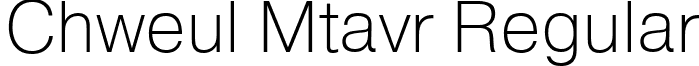 Chweul Mtavr Regular font - CVNM.TTF