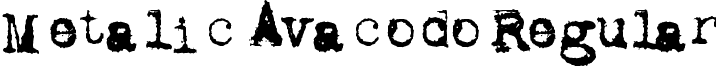 Metalic Avacodo Regular font - MetalicAvacodo.ttf