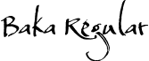 Baka Regular font - baka.ttf