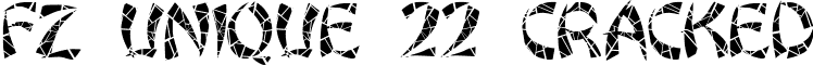 FZ UNIQUE 22 CRACKED font - u22c.ttf