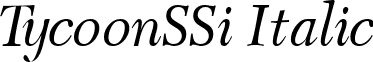 TycoonSSi Italic font - tycosi__.ttf