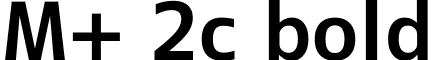 M+ 2c bold font - mplus-2c-bold.ttf