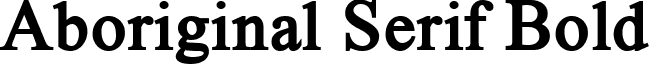 Aboriginal Serif Bold font - Aboriginal Serif BOLD 939.ttf