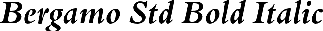 Bergamo Std Bold Italic font - BergamoStd-BoldItalic.otf