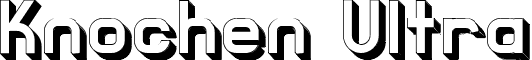 Knochen Ultra font - Knochen-3D Regular.ttf