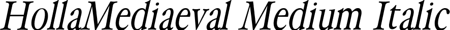 HollaMediaeval Medium Italic font - HollaMediaeval-Oblique.ttf