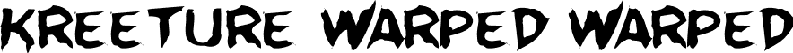 Kreeture Warped Warped font - kreew.ttf