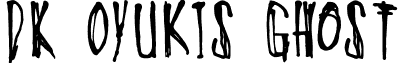 DK Oyukis Ghost font - DK Oyuki's Ghost.otf