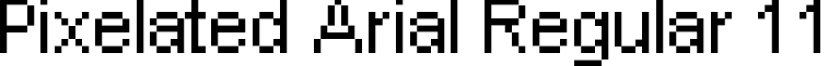 Pixelated Arial Regular 11 font - pixelated_arial_regular_11.ttf