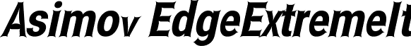 Asimov EdgeExtremeIt font - AsimovEdgeExtremeIt.ttf