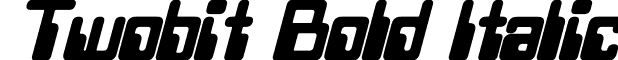 Twobit Bold Italic font - Twobit Bold Italic.ttf