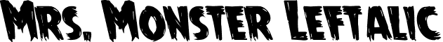 Mrs. Monster Leftalic font - mrsmonsterleft.ttf