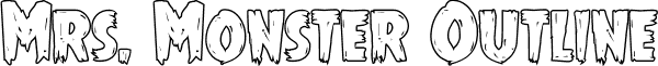 Mrs. Monster Outline font - mrsmonsterout.ttf