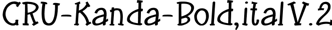 CRU-Kanda-Bold, ital V. 2 font - CRU-Kanda-Bold,italic V.2.ttf