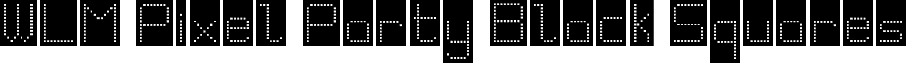 WLM Pixel Party Black Squares font - Black Squares.ttf