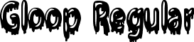 Gloop Regular font - Gloop.ttf