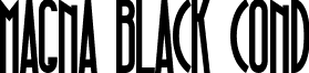 Magna Black Cond font - Magna-BlackCondensed.ttf