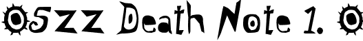 05ZZ Death Note 1. 0 font - 05_ZZ Death Note 1.0.ttf