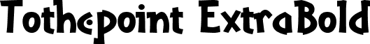 Tothepoint ExtraBold font - TOTHEB__.TTF