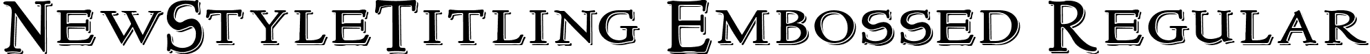 NewStyleTitling Embossed Regular font - New_Style_Titling_Embossed.ttf