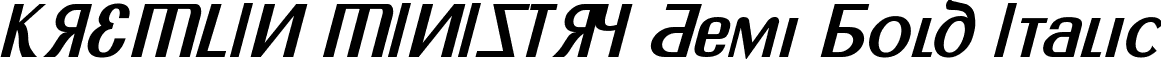 KREMLIN MINISTRY Demi Bold Italic font - Kremlin Ministry.ttf