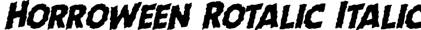 Horroween Rotalic Italic font - horroweenrotal.ttf