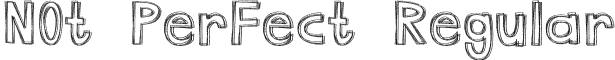 N0t PerFect Regular font - N0t_PerFect_font_by_veredgf_by_veredgf.ttf