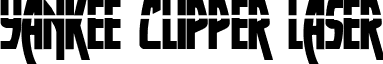 Yankee Clipper Laser font - yankclipperlas.ttf