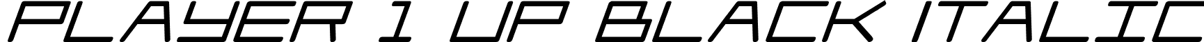 Player 1 Up Black Italic font - player1upblackital.ttf