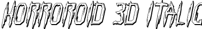 Horroroid 3D Italic font - horroroid3dital.ttf