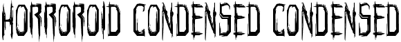 Horroroid Condensed Condensed font - horroroidcond.ttf