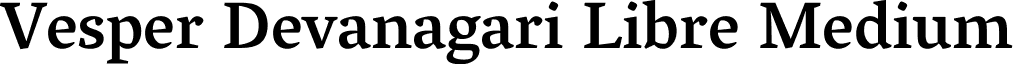 Vesper Devanagari Libre Medium font - VesperLibre-Medium.ttf