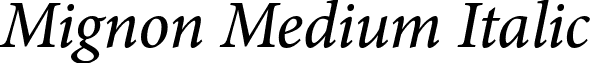 Mignon Medium Italic font - Mignon-MediumIt.otf