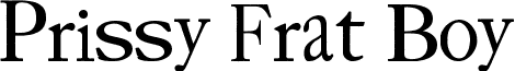 Prissy Frat Boy font - pfb.ttf