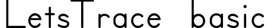 LetsTrace basic font - LetsTracebasic.otf