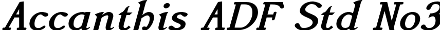 Accanthis ADF Std No3 font - AccanthisADFStdNo3-BoldItalic.otf